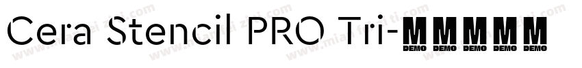 Cera Stencil PRO Tri字体转换